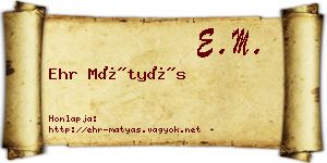Ehr Mátyás névjegykártya